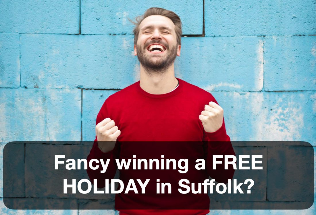 fancy a free holiday in Suffolk graphic