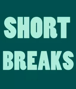short breaks
