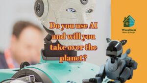 Do you use AI at Woodfarm?