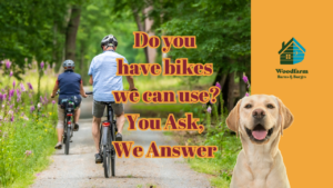 Do you have bikes we can use? You Ask, We Answer