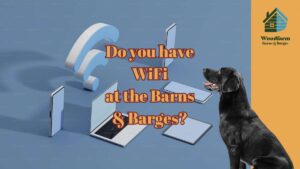Do you have WiFi at the Barns & Barges?