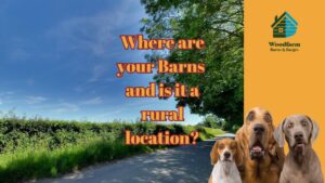 Where are your Barns and is it rural?