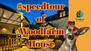 #speedtour of Woodfarm House