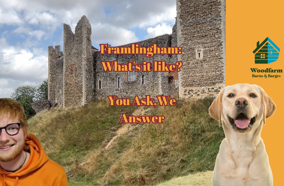 Framlingham: What's it like? You Ask,We Answer