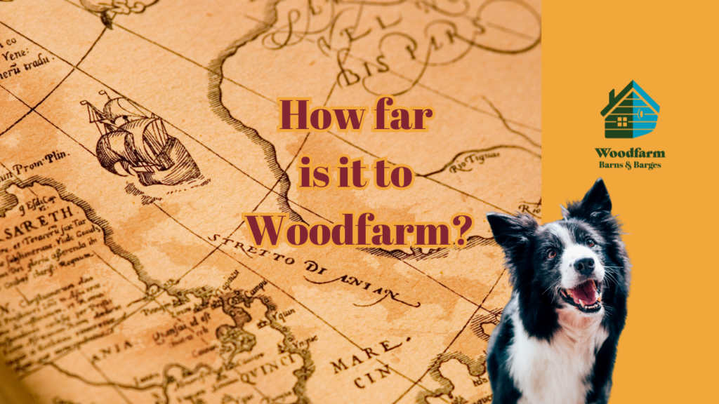 How far is it to Woodfarm?