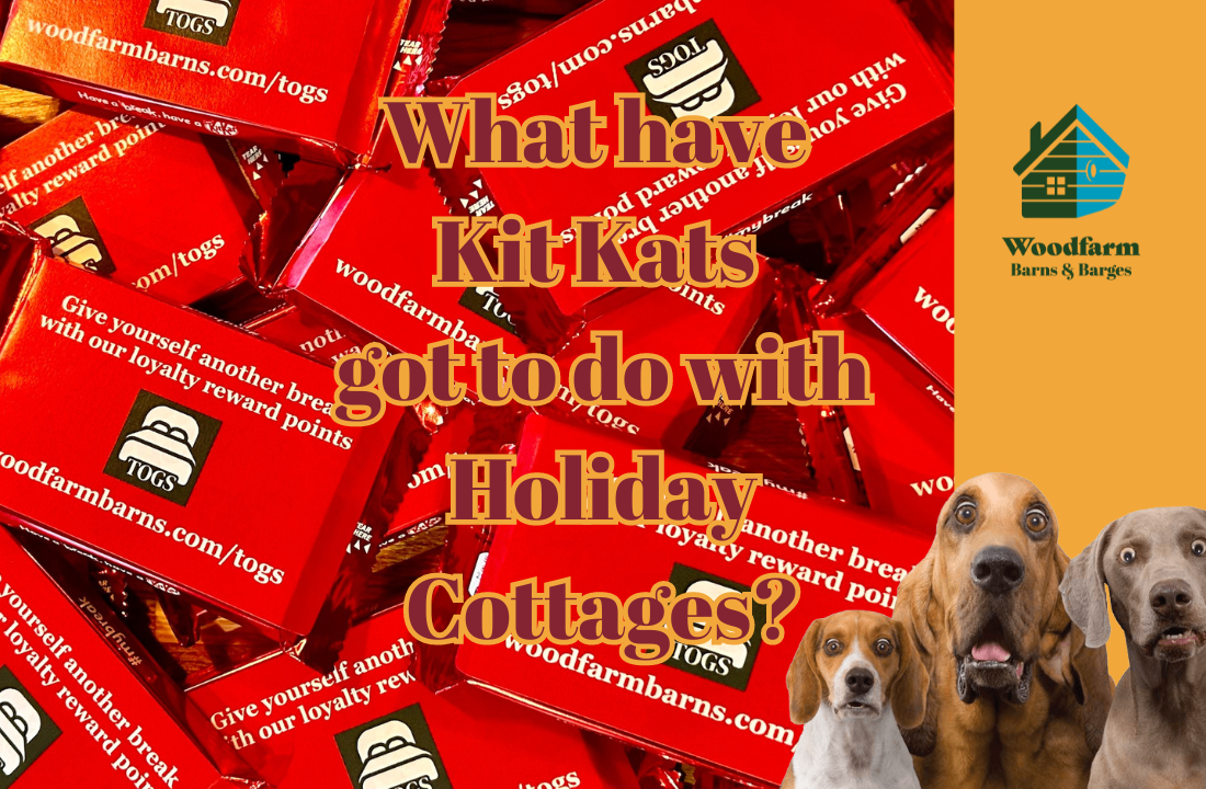 Kit Kats - what have they go to do with #HolidayCottages?