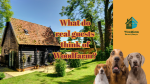 What do real guests think of Woodfarm?