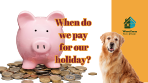 When do we pay for our holiday?