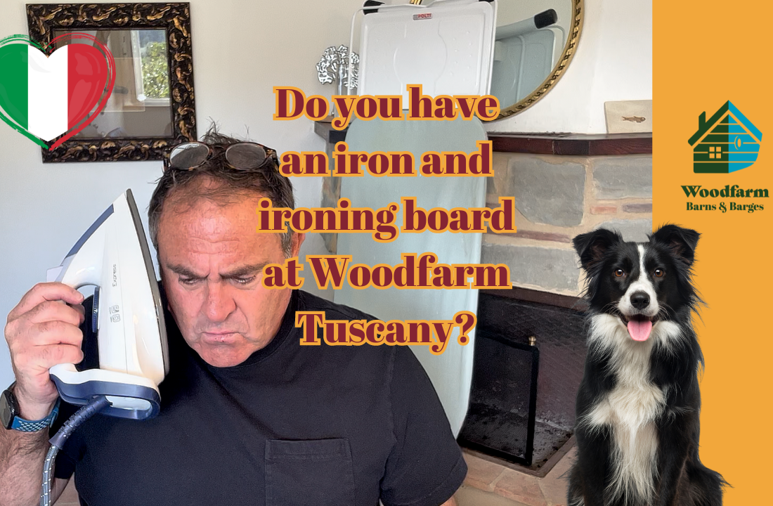 Do you have an iron and board at Woodfarm Tuscany?