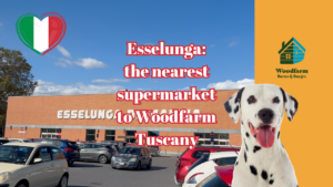 Esselunga: the nearest supermarket to Woodfarm Tuscany