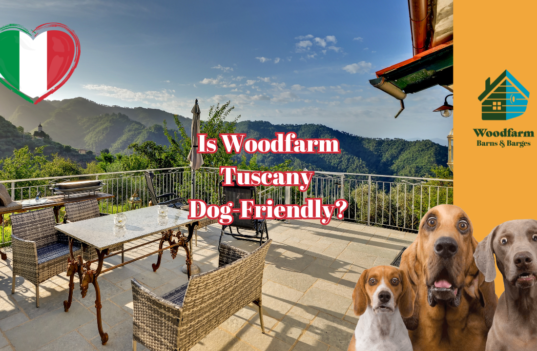 Is Woodfarm Tuscany Dog-Friendly?