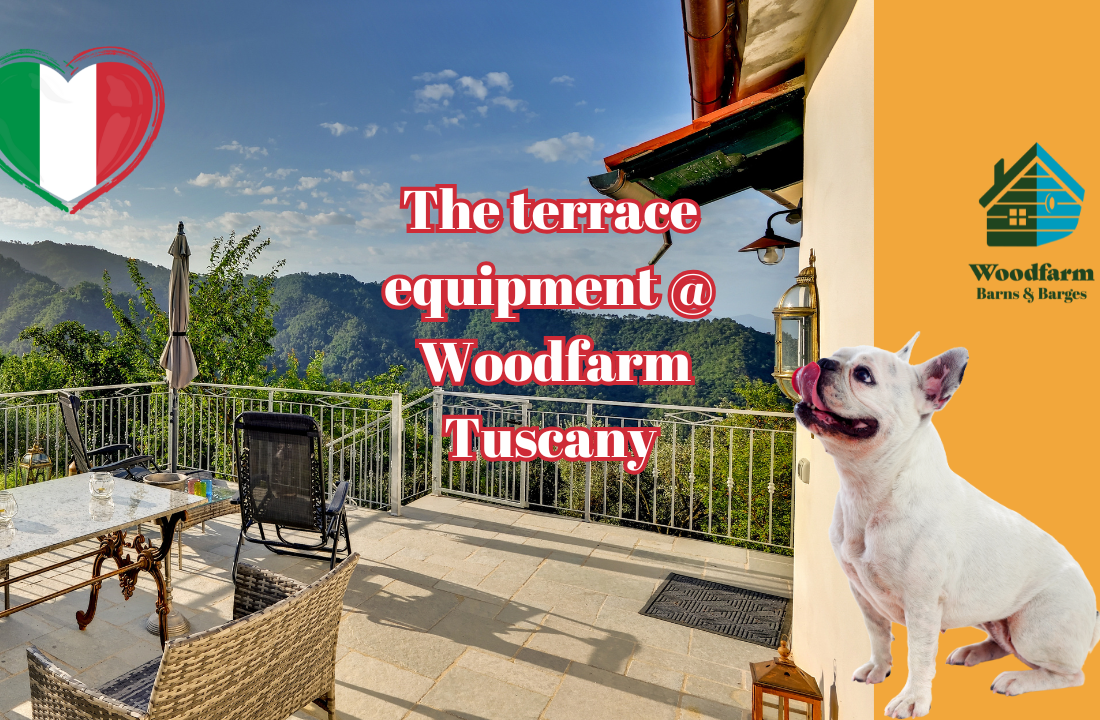 The terrace equipment @ Woodfarm Tuscany