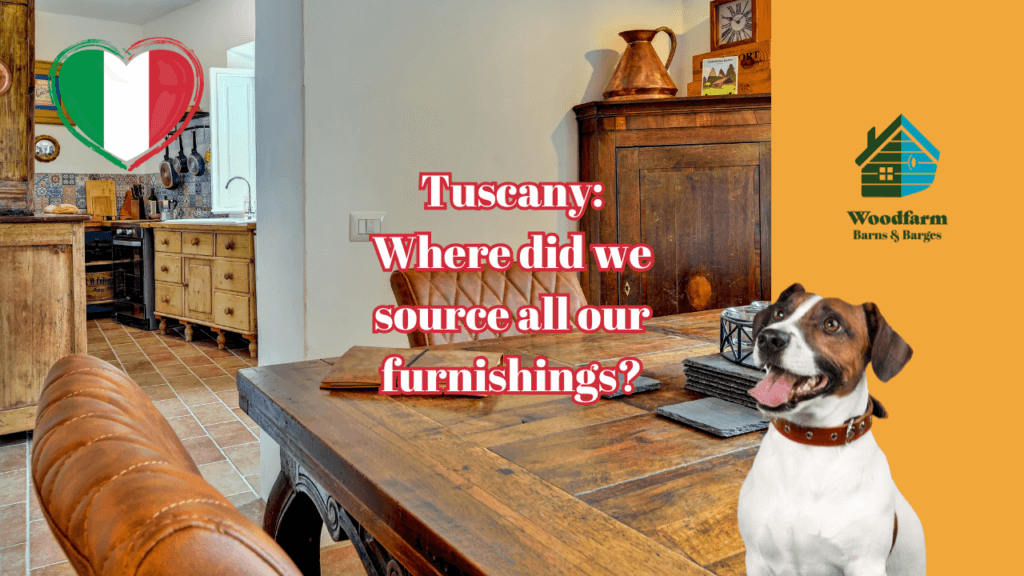 Tuscany: Where did we source all our furnishings?