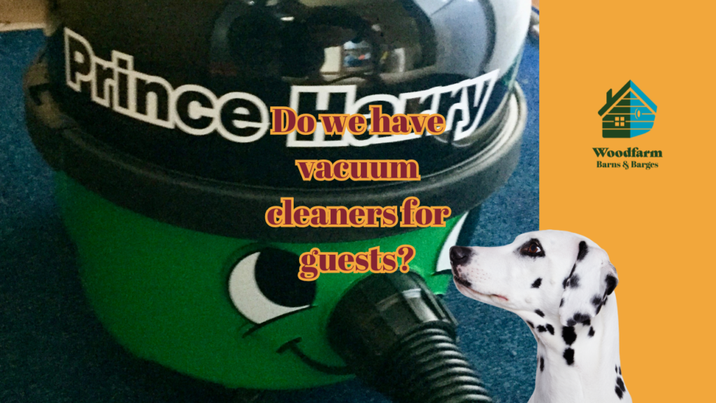 Do we have vacuum cleaners for guests?